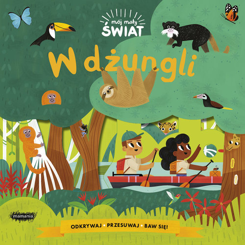 Image of Mój mały świat W dżungli