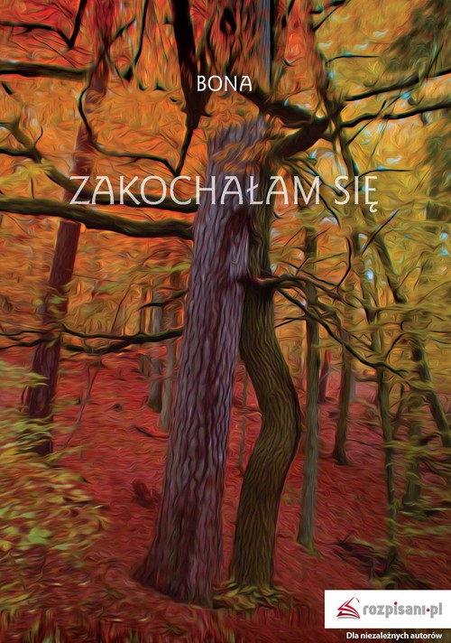 Image of Zakochałam się Wybór wierszy