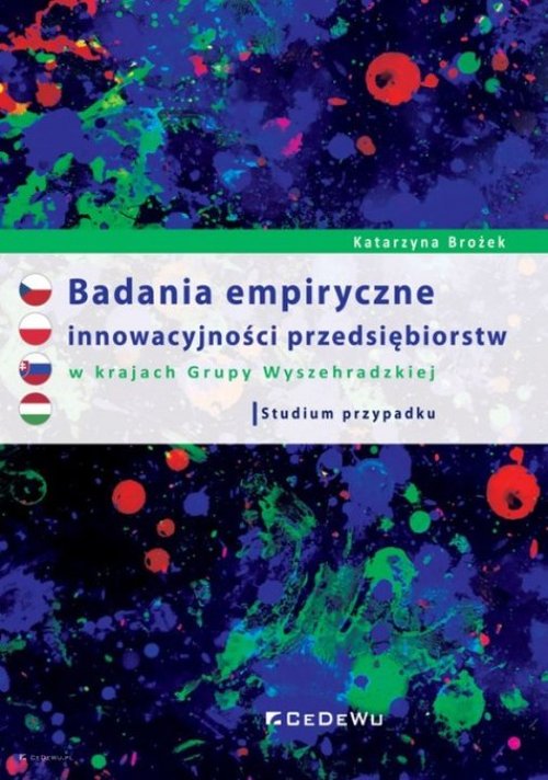 Image of Badania empiryczne innowacyjności przedsiębiorstw w krajach Grupy Wyszehradzkiej. Studium przypadku.