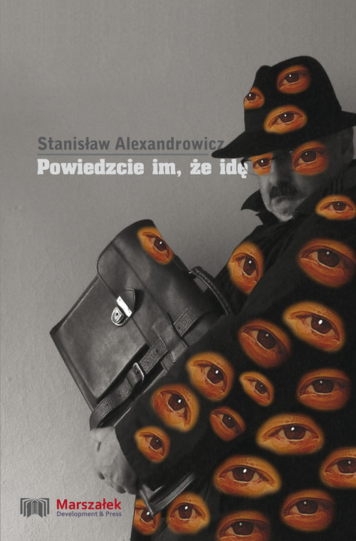 Image of Powiedzcie im że idę Obserwacja profetyczna w obrazach