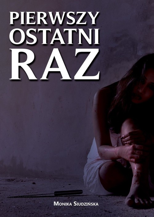 Image of Pierwszy ostatni raz