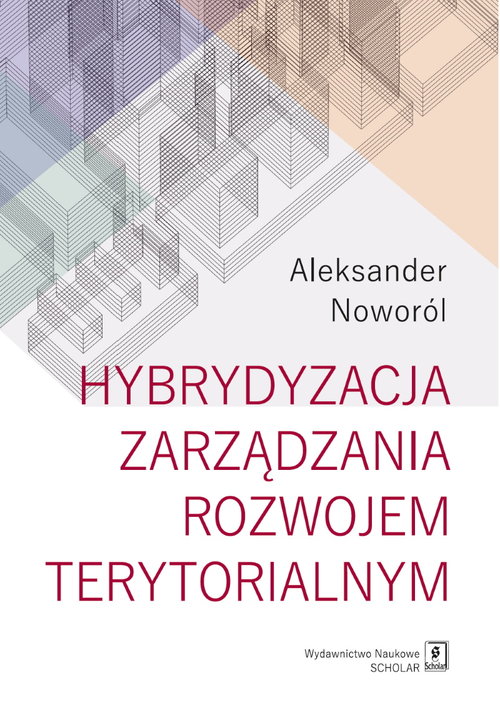Image of Hybrydyzacja zarządzania rozwojem terytorialnym