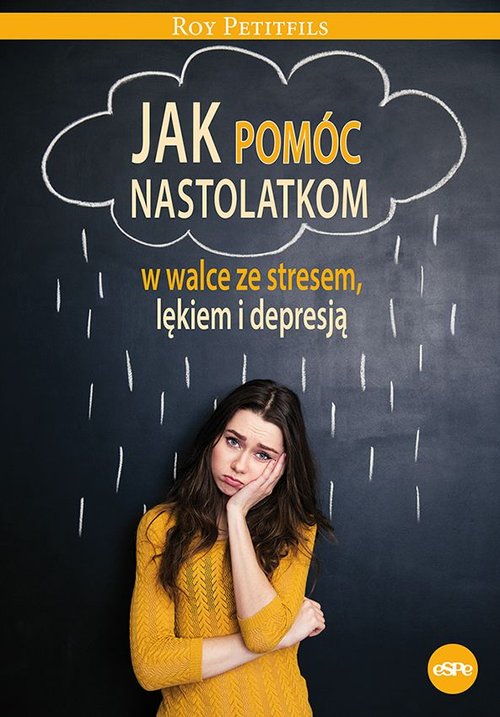 Image of Jak pomóc nastolatkom w walce ze stresem, lękiem i depresją