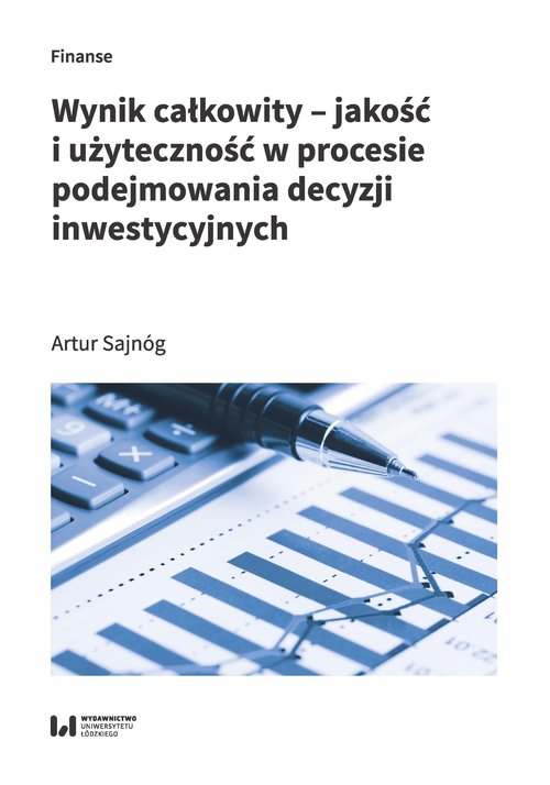 Image of Wynik całkowity Jakość i użyteczność w procesie podejmowania decyzji inwestycyjnych