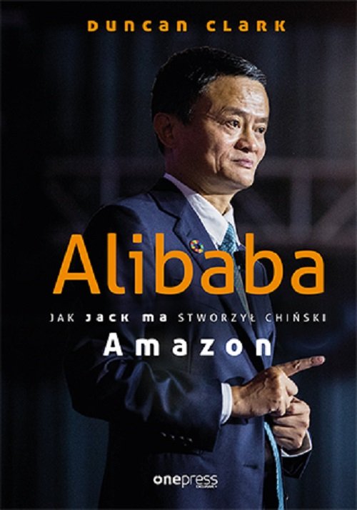 Image of Alibaba Jak Jack Ma stworzył chiński Amazon