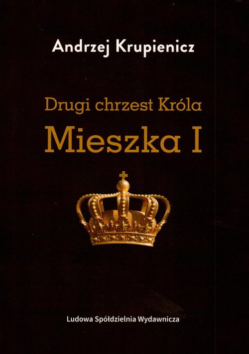 Image of Drugi chrzest Króla Mieszka I