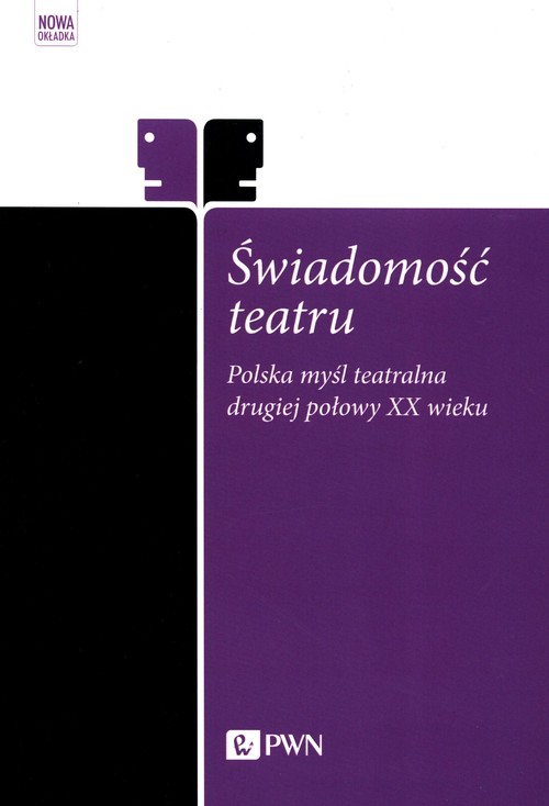 Image of Świadomość teatru Polska myśl teatralna drugiej połowy XX wieku
