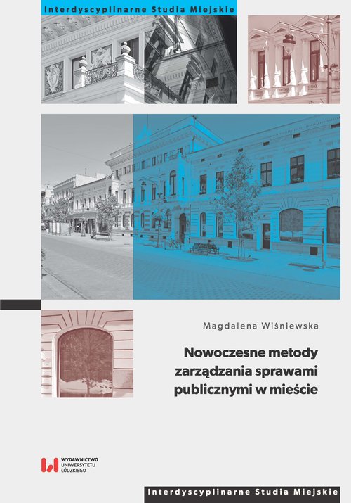 Image of Nowoczesne metody zarządzania sprawami publicznymi w mieście