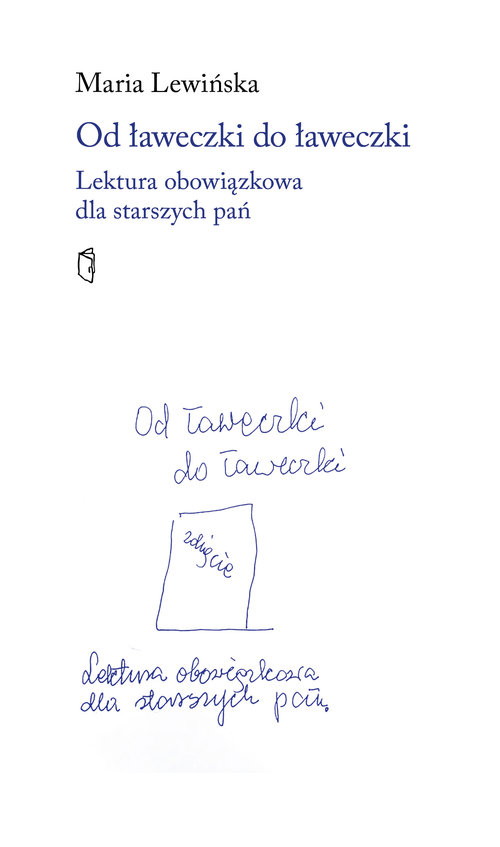 Image of Od ławeczki do ławeczki Lektura obowiązkowa dla starszych pań