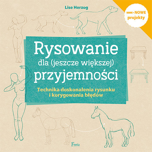 Image of Rysowanie dla (jeszcze większej) przyjemności Rysowanie dla (jeszcze większej) przyjemności