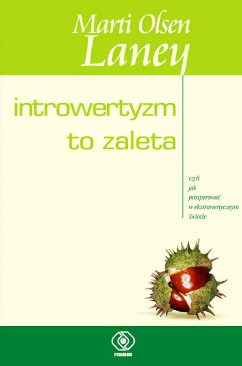 Image of Introwertyzm to zaleta czyli jak prosperować w ekstrawertycznym świecie