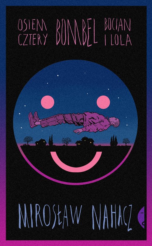 Image of Osiem cztery. Bombel. Bocian i Lola