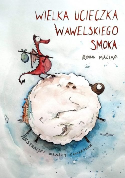 Image of Wielka Ucieczka Wawelskiego Smoka