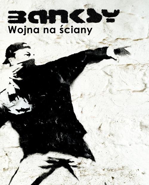 Image of Banksy Wojna na ściany
