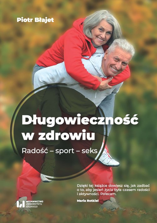 Image of Długowieczność w zdrowiu Radość – sport – seks