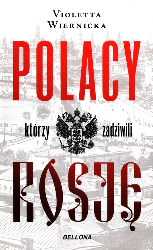 Image of Polacy którzy zadziwili Rosję