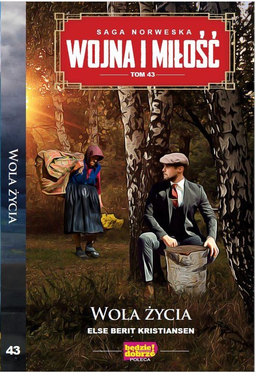 Image of Wojna i Miłość Tom 43 Wola życia