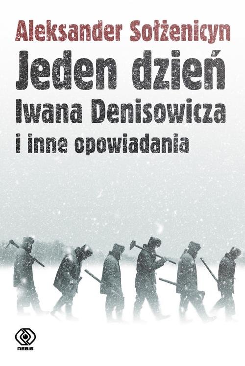 Image of Jeden dzień Iwana Denisowicza i inne opowiadania