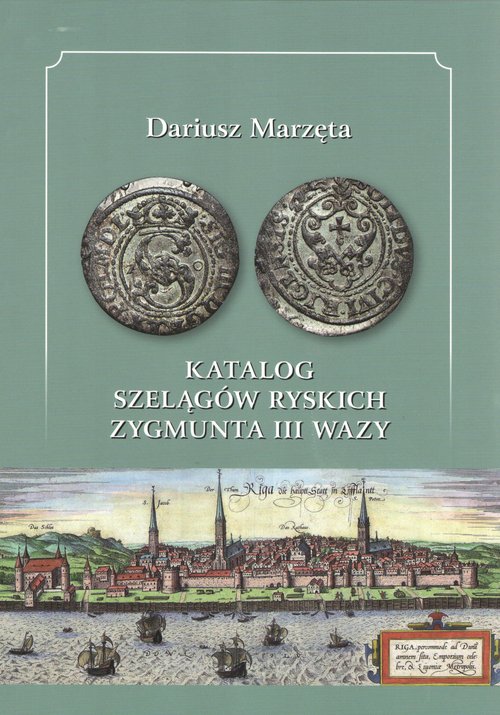 Image of Katalog szelągów ryskich Zygmunta III Wazy