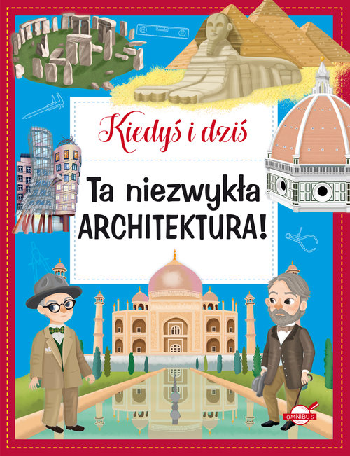 Image of Kiedyś i dziś. Ta niezwykła architektura!