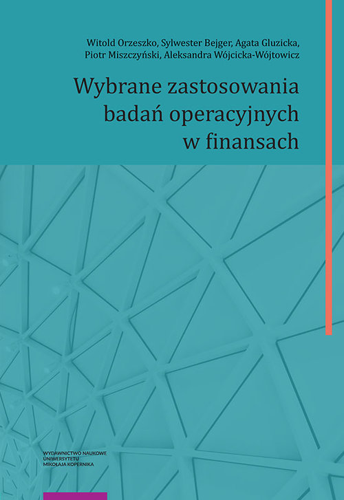 Image of Wybrane zastosowania badań operacyjnych w finansach