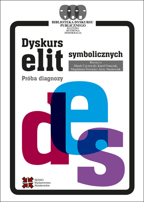 Image of Dyskurs elit symbolicznych Próba diagnozy