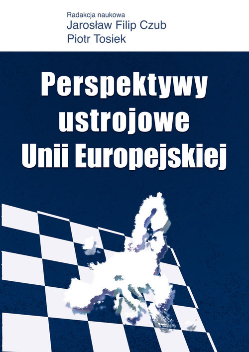 Image of Perspektywy ustrojowe Unii Europejskiej