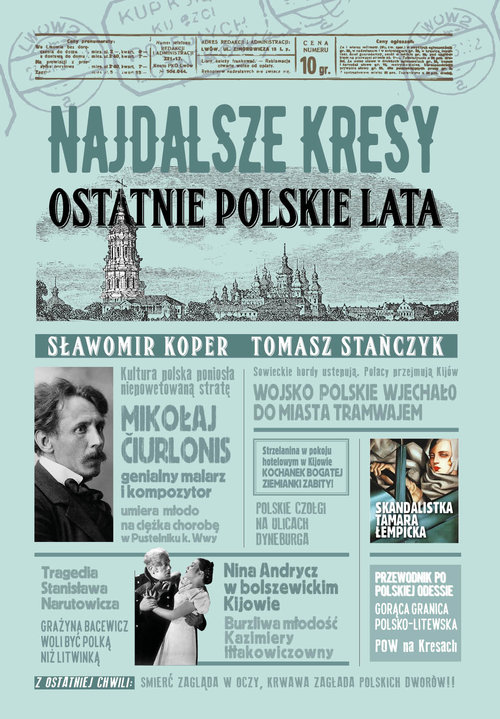 Image of Najdalsze Kresy Ostatnie polskie lata