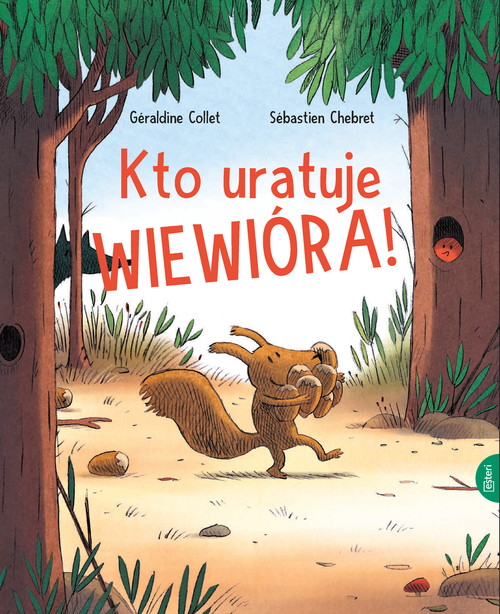 Image of Kto uratuje Wiewióra