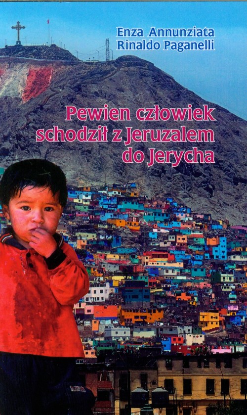 Image of Pewien człowiek schodził z Jeruzalem do Jerycha