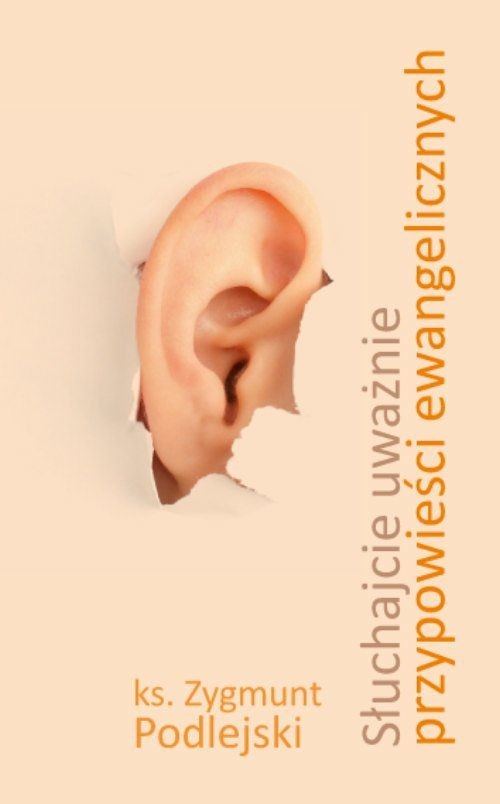 Image of Słuchajcie uważnie przypowieści ewangelicznych