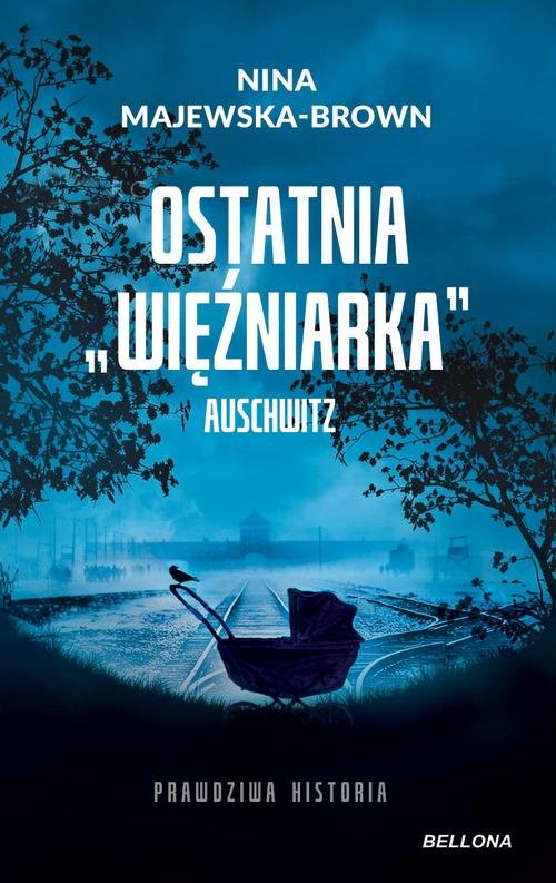 Image of Ostatnia "więźniarka" Auschwitz Prawdziwa historia