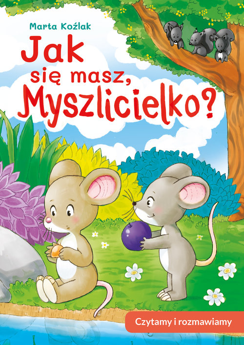 Image of Jak się masz Myszlicielko? Czytamy i rozmawiamy