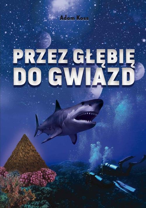 Image of Przez głębię do gwiazd