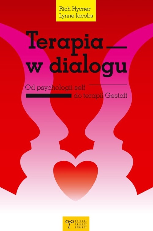 Image of Terapia w dialogu Od psychologii self do terapii Gestalt