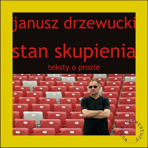 Image of Stan skupienia Teksty o prozie