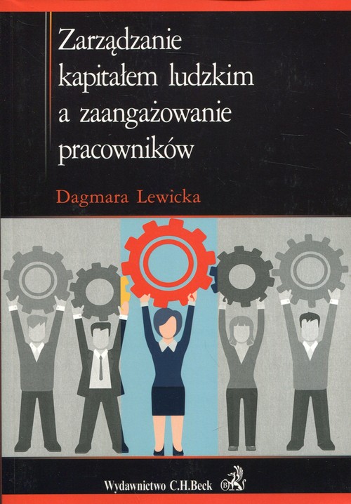 Image of Zarządzanie kapitałem ludzkim a zaangażowanie pracowników
