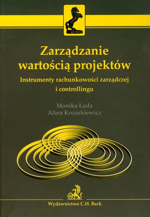 Image of Zarządzanie wartością projektów Instrumenty rachunkowości zarządczej i controllingu