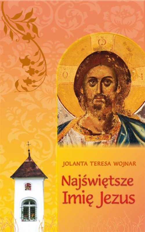 Image of Najświętsze imię Jezus Teksty do rozważania wezwań Litanii do Najświętszego Imienia Jezus