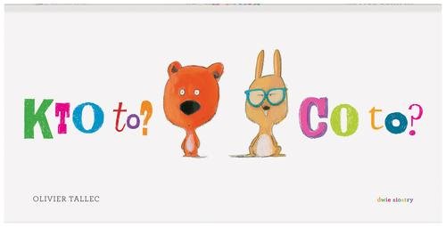 Image of Kto to? Co to?