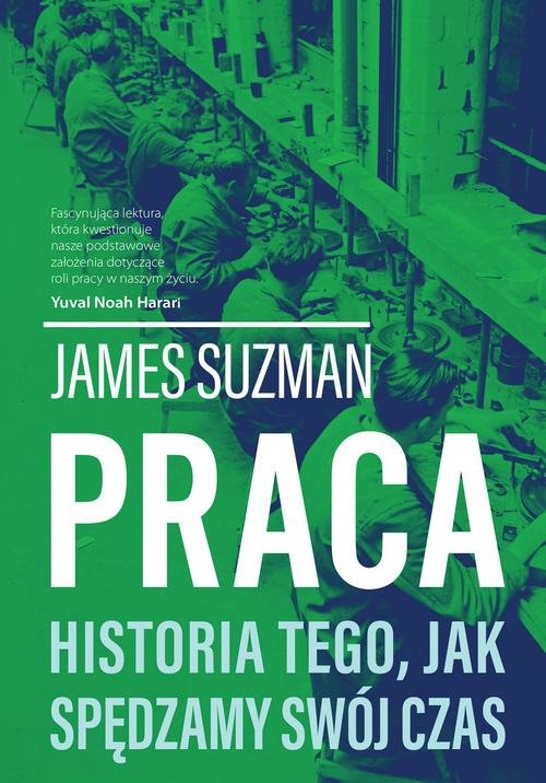 Image of Praca Historia tego, jak spędzamy swój czas
