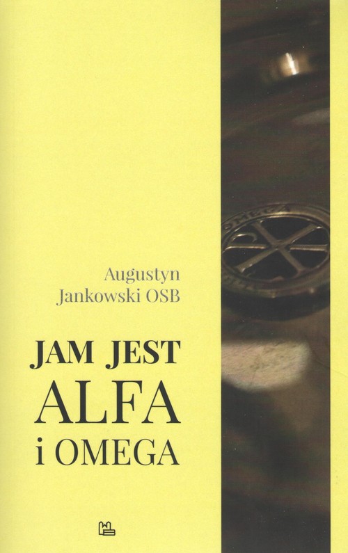Image of Jam jest Alfa i Omega