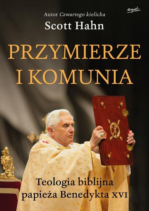 Image of Przymierze i komunia Teologia biblijna papieża Benedykta XVI