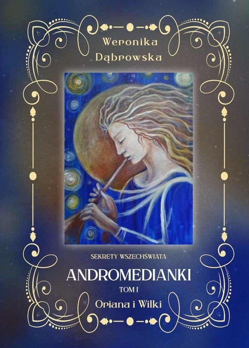 Image of Oriana i Wilki Andromedianki Tom 1