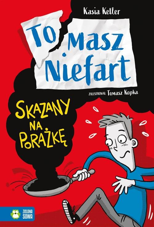 Image of Tomasz Niefart Skazany na porażkę
