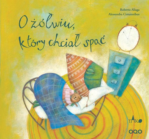 Image of O żółwiu, który chciał spać