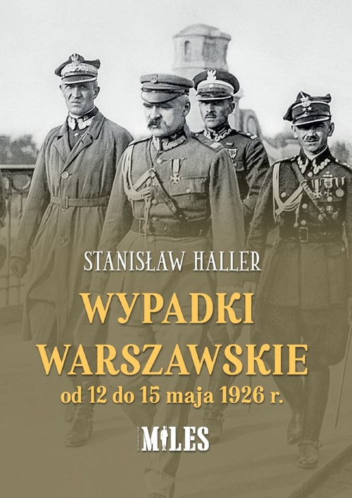Image of Wypadki warszawskie od 12 do 15 maja 1926 r.