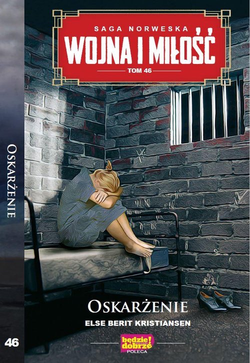 Image of Wojna i Miłość Tom 46 Oskarżenie