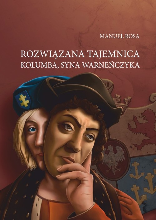 Image of Rozwiązana tajemnica Kolumba syna Warneńczyka