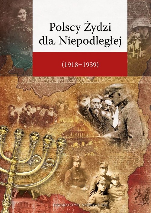 Image of Polscy Żydzi dla Niepodległej (1918-1939)